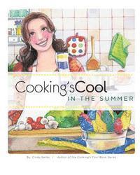 Cooking's Cool in the Summer 1