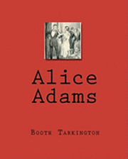 Booth Tarkington - Alice Adams, Häftad