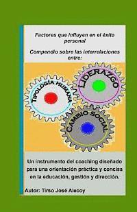 bokomslag Compendio sobre las interrelaciones entre tipologia humana, liderazgo y cambio social: Factores claves e influyentes para el exito personal