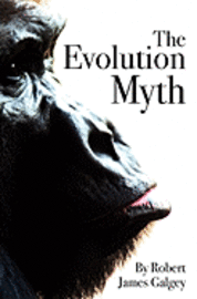 bokomslag The Evolution Myth