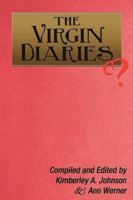 Ann Werner, Ralph Faust, Kimberley A Johnson - Virgin Diaries, Häftad