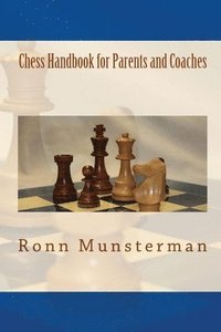 bokomslag Chess Handbook for Parents and Coaches