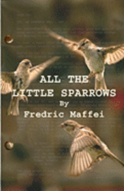 bokomslag All the Little Sparrows