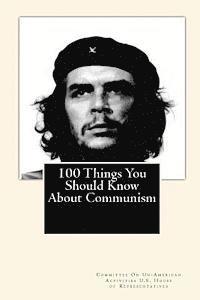 bokomslag 100 Things You Should Know About Communism
