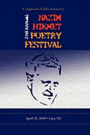 bokomslag Second Annual Nazim Hikmet Poetry Festival - A Chapbook of Talks and Poetry
