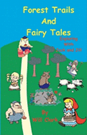 bokomslag Forest Trails and Fairy Tales: Exploring With Jack and Jill