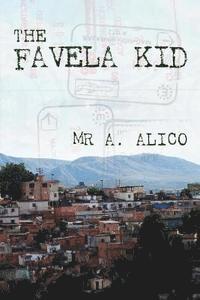 The Favela Kid 1