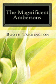 The Magnificent Ambersons 1