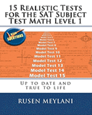 bokomslag 15 Realistic Tests for the SAT Subject Test Math Level 1: Up to date and true to life