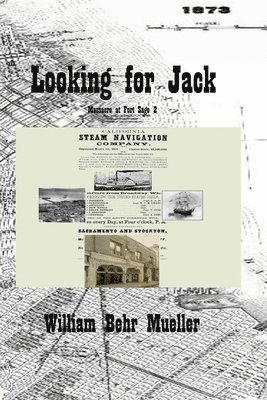 William Behr Mueller - Looking for Jack: Massacre at Fort Sage 2, Häftad