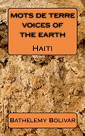 mots de terre / voices of the earth: Haiti 1