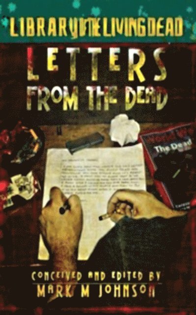 Mark M. Johnson - Letters From The Dead, Häftad
