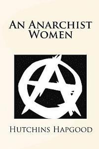 bokomslag An Anarchist Women