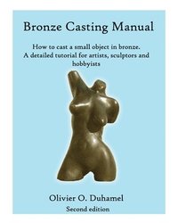 bokomslag Bronze Casting Manual
