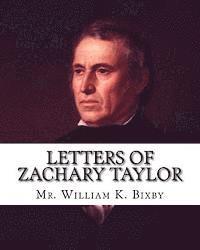 bokomslag Letters of Zachary Taylor: From The Battlefields of The Mexican War