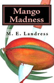 bokomslag Mango Madness: A Marvella Watson Novel