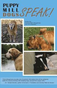 bokomslag Puppy Mill Dogs SPEAK!: Happy Stories and Helpful Advice