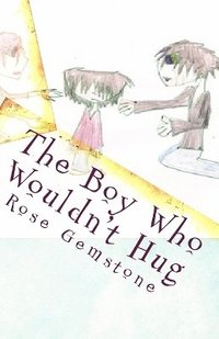 bokomslag The Boy Who Wouldn't Hug