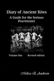 bokomslag Diary of Ancient Rites,: A Guide for the Serious Practitioner