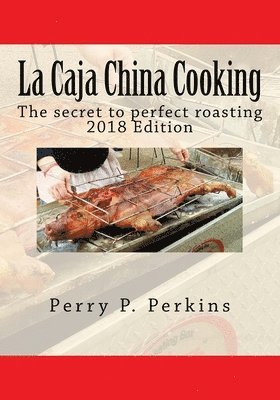 La Caja China Cooking: The secret to perfect roasting 1