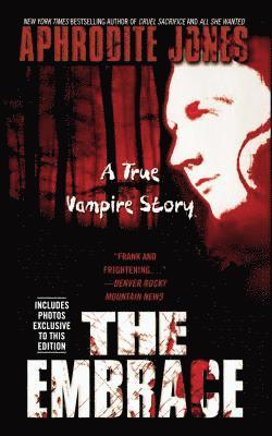 bokomslag The Embrace: A True Vampire Story