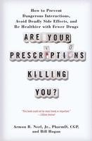 bokomslag Are Your Prescriptions Killing You?