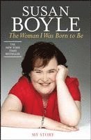 bokomslag The Woman I Was Born to Be