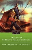 bokomslag The Adventures of Huckleberry Finn and Zombie Jim