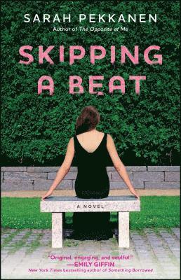 Sarah Pekkanen - Skipping a Beat, Häftad