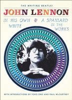 John Lennon - In His Own Write and a Spaniard in the Works, Inbunden