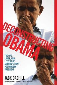 bokomslag Deconstructing Obama