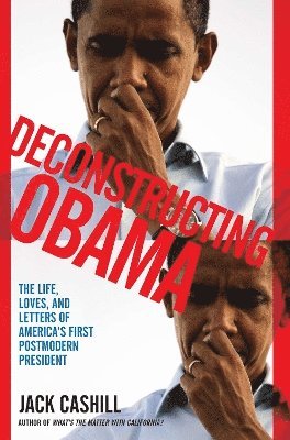 bokomslag Deconstructing Obama