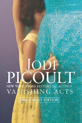 Jodi Picoult - Vanishing Acts, Häftad