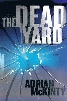 Adrian McKinty, Mckinty - The Dead Yard, Häftad
