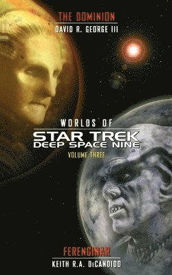 Keith R. A. DeCandido, David R. George III - Star Trek: Deep Space Nine: Worlds of Deep Space Nine #3, Häftad
