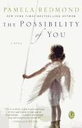 Pamela Redmond - The Possibility of You, Häftad