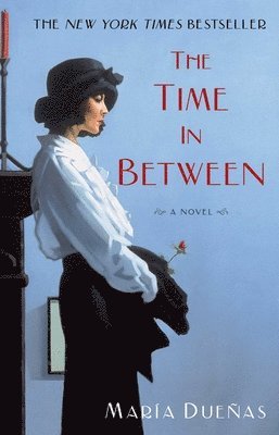 Maria Duenas - The Time in Between, Häftad