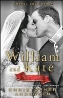 bokomslag William and Kate: A Royal Love Story