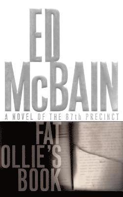 Ed McBain, Ed Mcbain - Fat Ollie's Book: A Novel of the 87th Precinct, Häftad