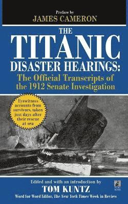 The Titanic Disaster Hearings 1