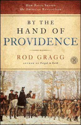 Rod Gragg - By the Hand of Providence, Häftad