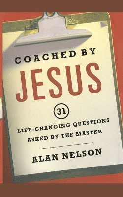 Alan Nelson - Coached by Jesus, Häftad