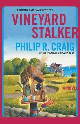 Philip R. Craig - Vineyard Stalker, Häftad