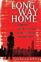 bokomslag Long Way Home: A Young Man Lost in the System and the Two Women Who Found Him
