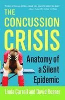 bokomslag Concussion Crisis: Anatomy of a Silent Epidemic