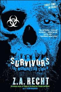bokomslag Survivors: The Morningstar Plague