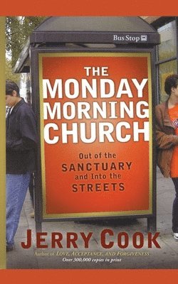 Jerry Cook - Monday Morning Church, Häftad
