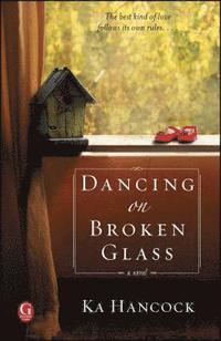 bokomslag Dancing on Broken Glass