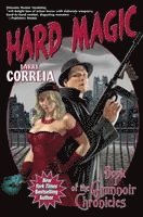 Larry Correia - Hard Magic, Inbunden