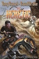 David Drake, Tony Daniel - Heretic, Inbunden